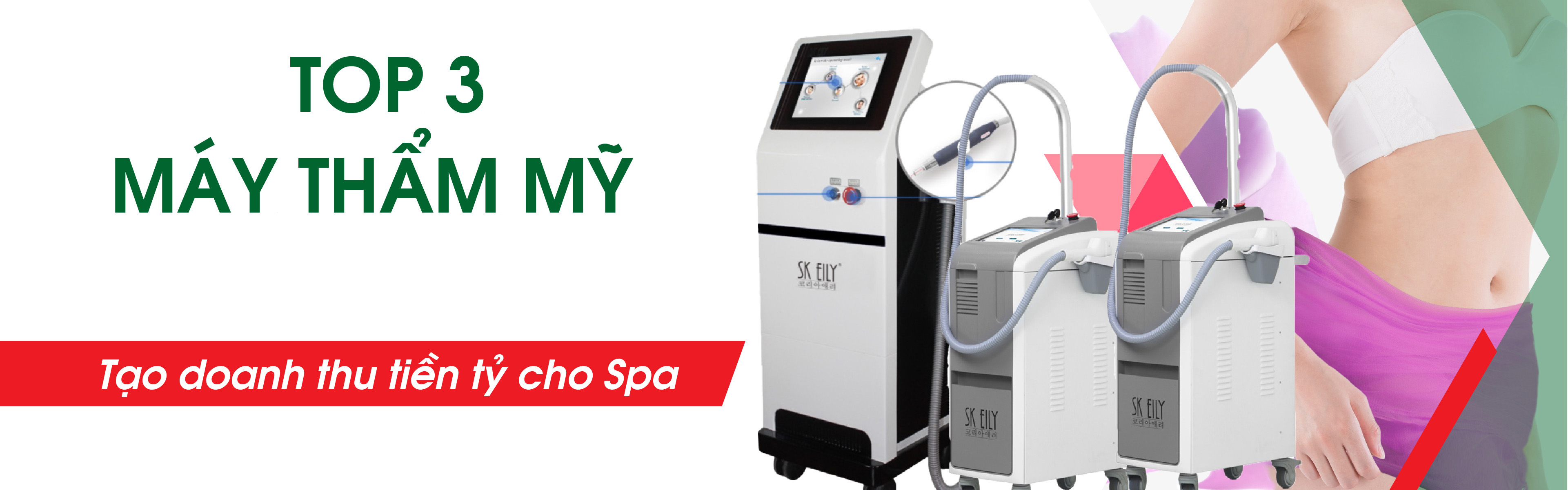 Top 3 thiết bị thẩm mỹ HOT nhất 2023